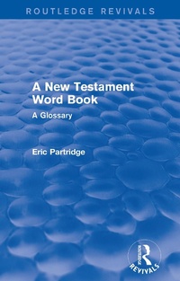 Abbildung von: A New Testament Word Book (Routledge Revivals) - Routledge