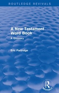 Abbildung von: A New Testament Word Book (Routledge Revivals) - Routledge