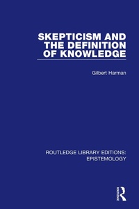 Enlarge image Cover: Skepticism and the Definition of Knowledge - Routledge