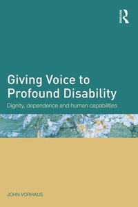 Enlarge image Cover: Giving Voice to Profound Disability - Routledge