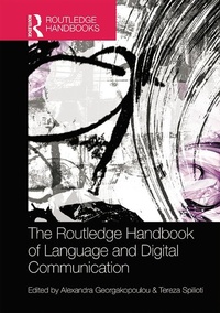 Enlarge image Cover: The Routledge Handbook of Language and Digital Communication - Routledge