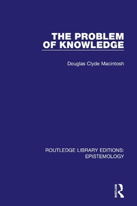 Enlarge image Cover: The Problem of Knowledge - Routledge