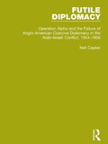 Cover: Futile Diplomacy, Volume 4 - Routledge