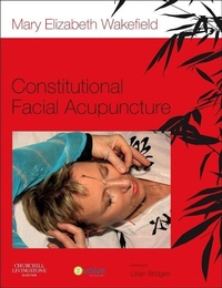Abbildung von: Constitutional Facial Acupuncture - Churchill Livingstone