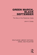Cover: Green March, Black September (RLE Israel and Palestine) - Routledge