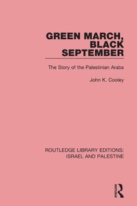 Enlarge image Cover: Green March, Black September (RLE Israel and Palestine) - Routledge