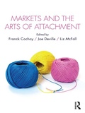Cover: Markets and the Arts of Attachment - Routledge