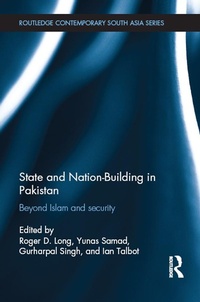 Enlarge image Cover: State and Nation-Building in Pakistan - Routledge