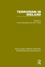 Cover: Terrorism in Ireland (RLE: Terrorism & Insurgency) - Routledge