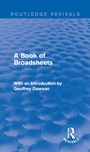 Cover: A Book of Broadsheets (Routledge Revivals) - Routledge