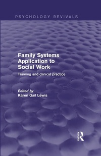 Enlarge image Cover: Family Systems Application to Social Work - Routledge