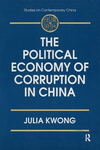 Abbildung von: The Political Economy of Corruption in China - Routledge