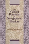 Cover: The Cultural Dimensions of Sino-Japanese Relations - Routledge
