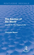 Cover: The Saviour of the World (Routledge Revivals) - Routledge