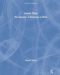 Abbildung von: Lewis Hine - Routledge