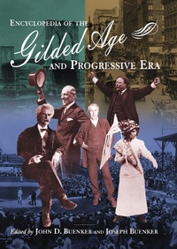 Bild: Encyclopedia of the Gilded Age and Progressive Era - Routledge