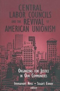 Cover: Central Labor Councils and the Revival of American Unionism: - Routledge