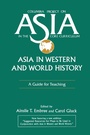 Cover: Asia in Western and World History: A Guide for Teaching - Routledge