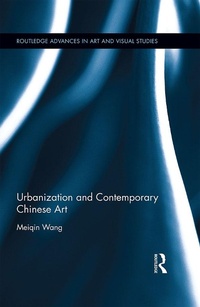 Abbildung von: Urbanization and Contemporary Chinese Art - Routledge