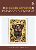 Cover: The Routledge Companion to Philosophy of Literature - Routledge