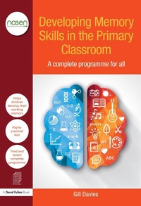 Enlarge image Cover: Developing Memory Skills in the Primary Classroom - David Fulton Publishers Ltd