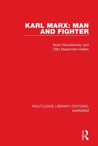 Enlarge image Cover: Karl Marx: Man and Fighter (RLE Marxism) - Routledge