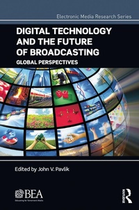 Abbildung von: Digital Technology and the Future of Broadcasting - Routledge