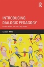 Cover: Introducing Dialogic Pedagogy - Routledge