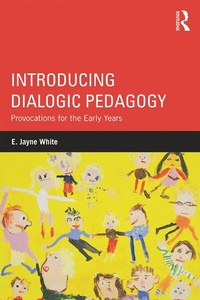 Enlarge image Cover: Introducing Dialogic Pedagogy - Routledge