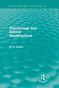 Enlarge image Cover: Psychology and Ethical Development (Routledge Revivals) - Routledge