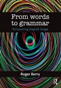 Cover: From Words to Grammar - Routledge