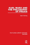 Cover: Karl Marx and the Philosophy of Praxis (RLE Marxism) - Routledge