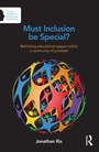 Cover: Must Inclusion be Special? - Routledge