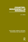 Cover: Counter-Insurgency in Rhodesia (RLE: Terrorism and Insurgency) - Routledge