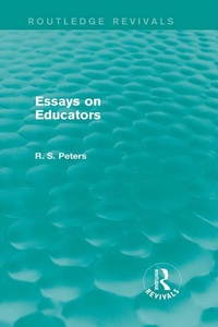 Enlarge image Cover: Essays on Educators (Routledge Revivals) - Routledge