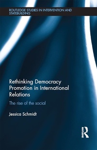 Abbildung von: Rethinking Democracy Promotion in International Relations - Routledge