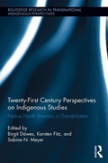 Cover: Twenty-First Century Perspectives on Indigenous Studies - Routledge