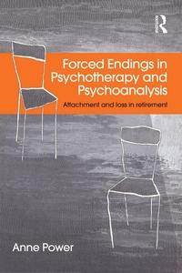 Enlarge image Cover: Forced Endings in Psychotherapy and Psychoanalysis - Routledge