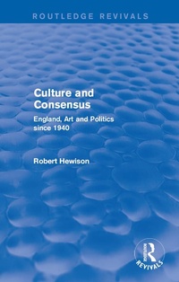 Enlarge image Cover: Culture and Consensus (Routledge Revivals) - Routledge
