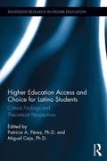 Cover: Higher Education Access and Choice for Latino Students - Routledge