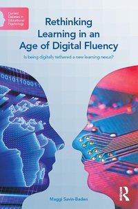 Abbildung von: Rethinking Learning in an Age of Digital Fluency - Routledge