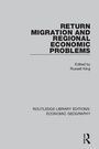 Cover: Return Migration and Regional Economic Problems - Routledge