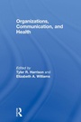 Cover: Organizations, Communication, and Health - Routledge