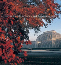 Abbildung von: A Year in the Life of Kew Gardens - Frances Lincoln