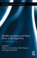 Cover: Mindful Journalism and News Ethics in the Digital Era - Routledge