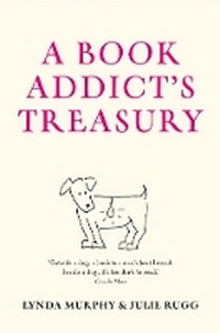 Enlarge image Cover: A Book Addict's Treasury - Frances Lincoln