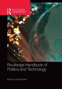 Enlarge image Cover: Routledge Handbook of Politics and Technology - Routledge