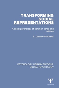 Enlarge image Cover: Transforming Social Representations - Psychology Press Ltd