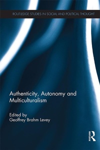 Abbildung von: Authenticity, Autonomy and Multiculturalism - Routledge
