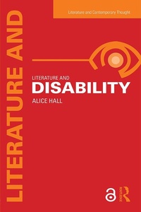 Enlarge image Cover: Literature and Disability - Routledge